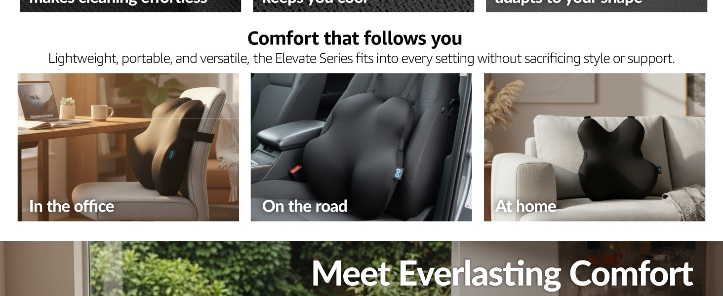 Comfort that follows you