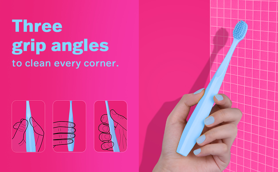 Three grip angles fit different hand positions, better control for full-mouth brushing.