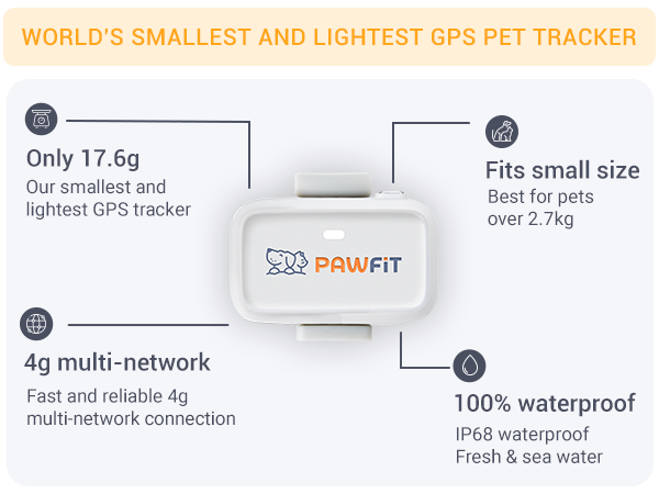 White GPS pet tracker by Pawfit. Features: 17.6g weight, 4g multi-network, 100% waterproof (IP68), fits pets over 2.7kg. Advertised as world's smallest and lightest GPS pet tracker.
