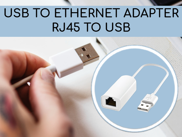 USB to Ethernet Adapter RJ45 to USB Network Adapter