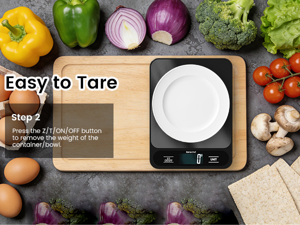 Easy to Tare Step 2:Press the Z/T/ON/OFF button to remove the weight of thecontainer/bowl.