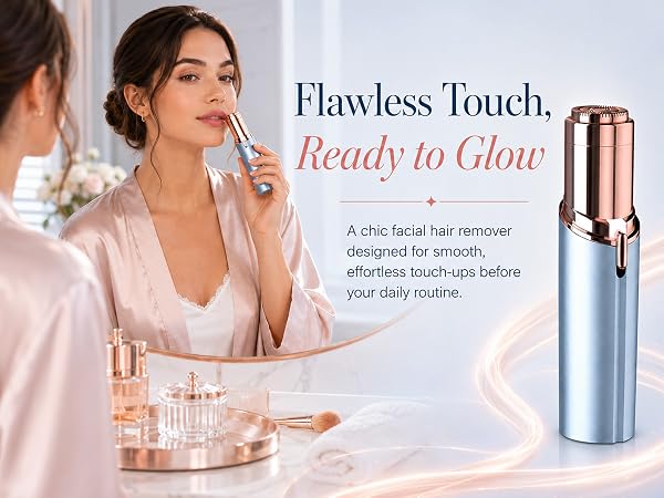 Flawless Facial Hair Remover for Women