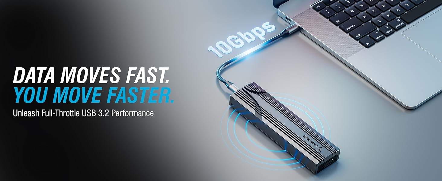 DATA MOVES FAST. YOU MOVE FASTER.