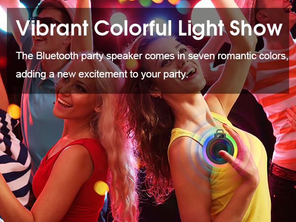 Text reads 'Vibrant Colorful Light Show' and 'The Bluetooth party speaker comes in seven romantic colors adding a new excitement to your party.' Product showcases illuminated speaker in party setting.