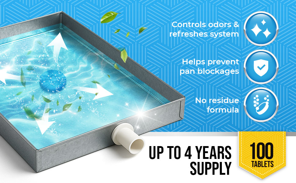 Up to a 4-year supply of HVAC Drain Pan Tablets.