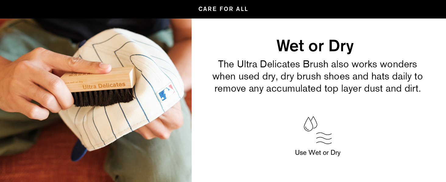 Ultra Delicates brush can be used wet or dry on materials