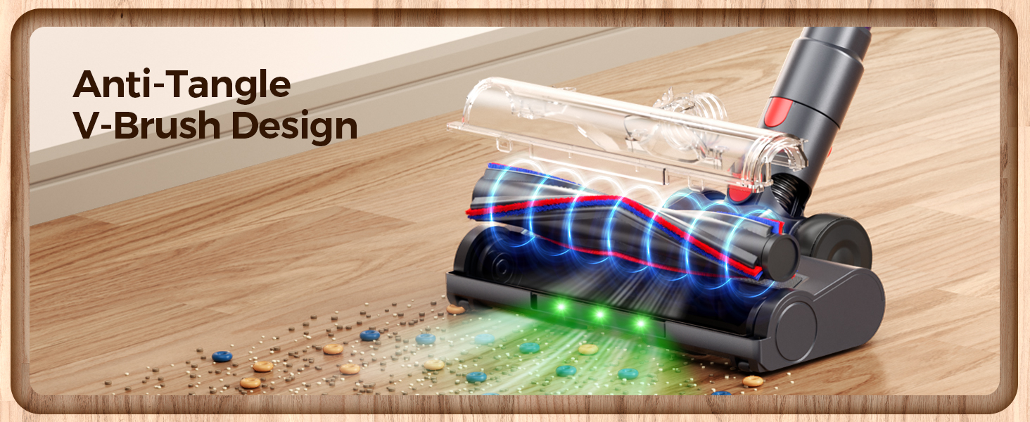 V-shaped anti-tangle brush reduces hair wrap and lifts dust, pet hair and debris efficiently.