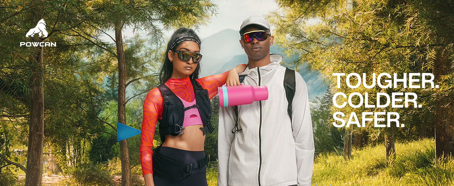 Banner - TOUGHER. COLDER. SAFER. POWCAN - Chill with thrill, never spill!