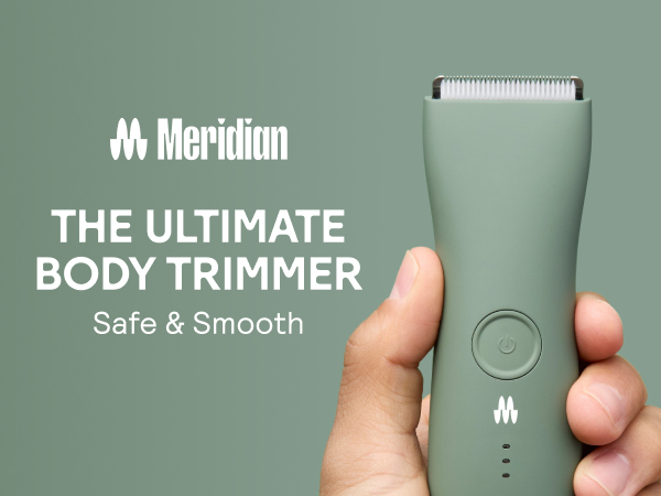 Meridian The Ultimate Body Trimmer Safe and Smooth