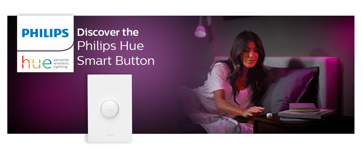 Philips;Hue;smart button;smart home;LED;connected lighting;app set-up;accessories;customize;magnet