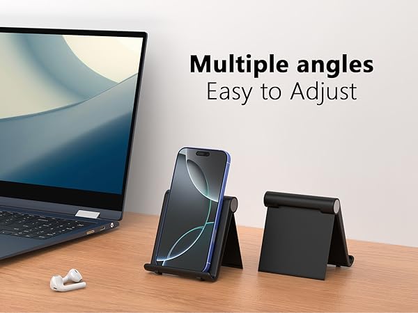 Multiple angles Easy to Adjust