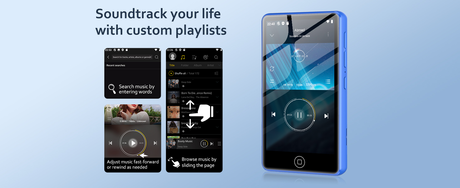 Soundtrack your lifewith custom playlists