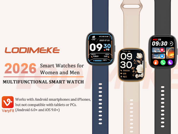 Text reads 'LODIMEKE 2026 Smart Watches for Women and Men MULTIFUNCTIONAL SMART WATCH'. Display of three smartwatches with digital faces in blue, beige, and black straps.