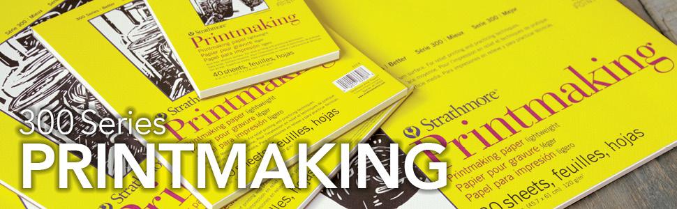 300 Printmaking