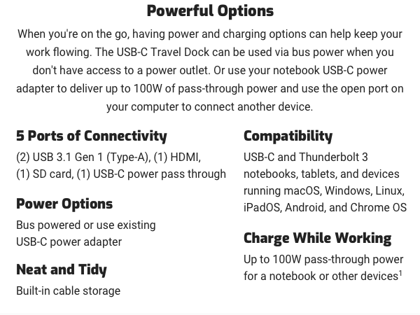 (2) USB 3.2 Gen 1 Type-A Ports up to 600MB/s, (1) USB Type-C Power Pass-through Port, HDMI , SD