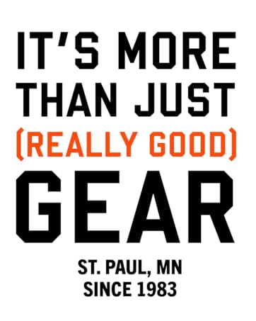 It&amp;#39;s more than just (really good) gear. St. Paul, Minnesota. Since 1983