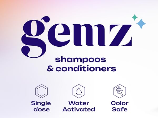 Gemz shampoos &amp;amp; conditioners. Single dose; water activated; color safe