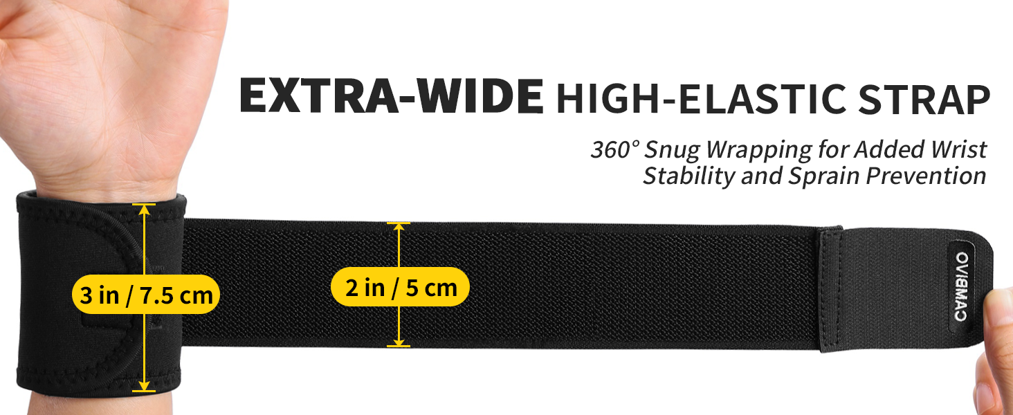 Black wrist support strap with extra-wide high-elastic design. Features 3-inch (7.5 cm) wide main band and 2-inch (5 cm) adjustable strap for 360° snug wrapping and added stability.