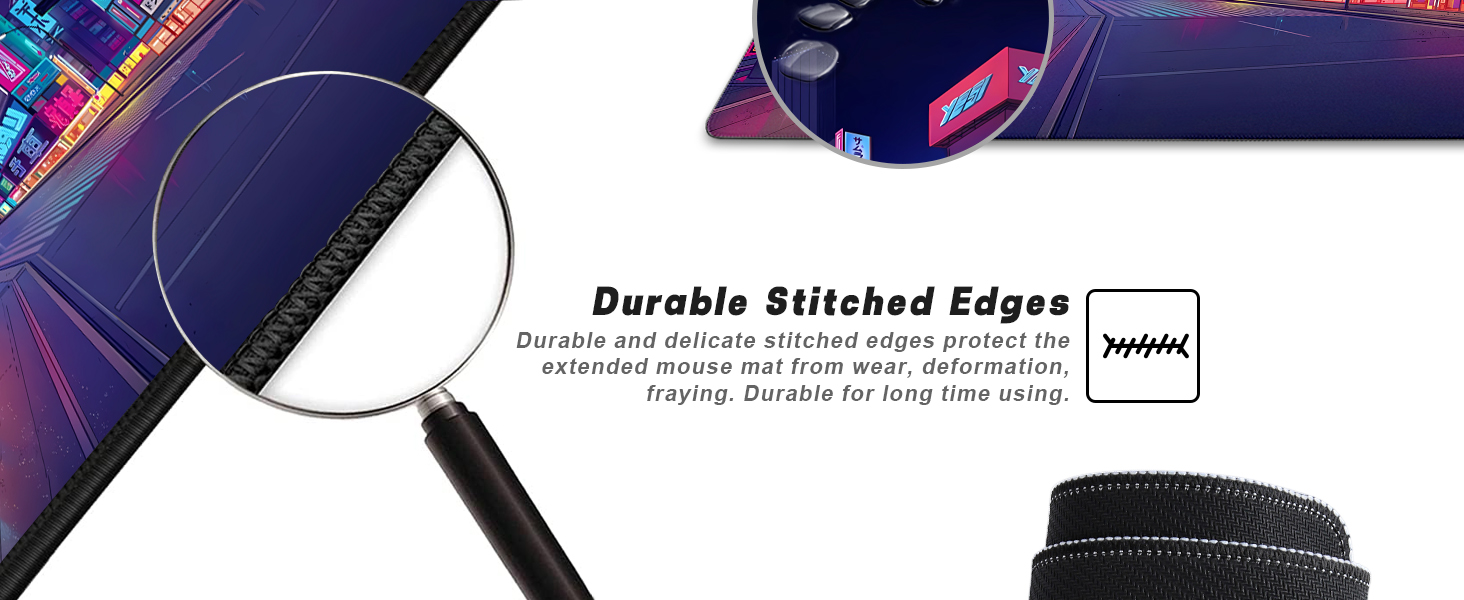 DURABLE STITCHED EDGES