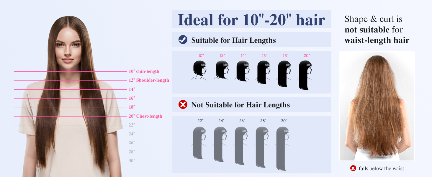 Perfectly for hair of chin-to-chest length.