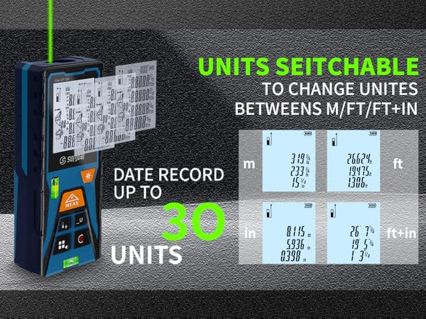 Supports unit switching between m/ft/ft+in and can store up to 30 sets of data
