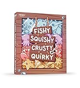 Fishy Squishy Crusty Quirky
