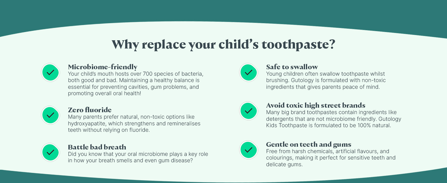 Why replace your child's toothpaste
