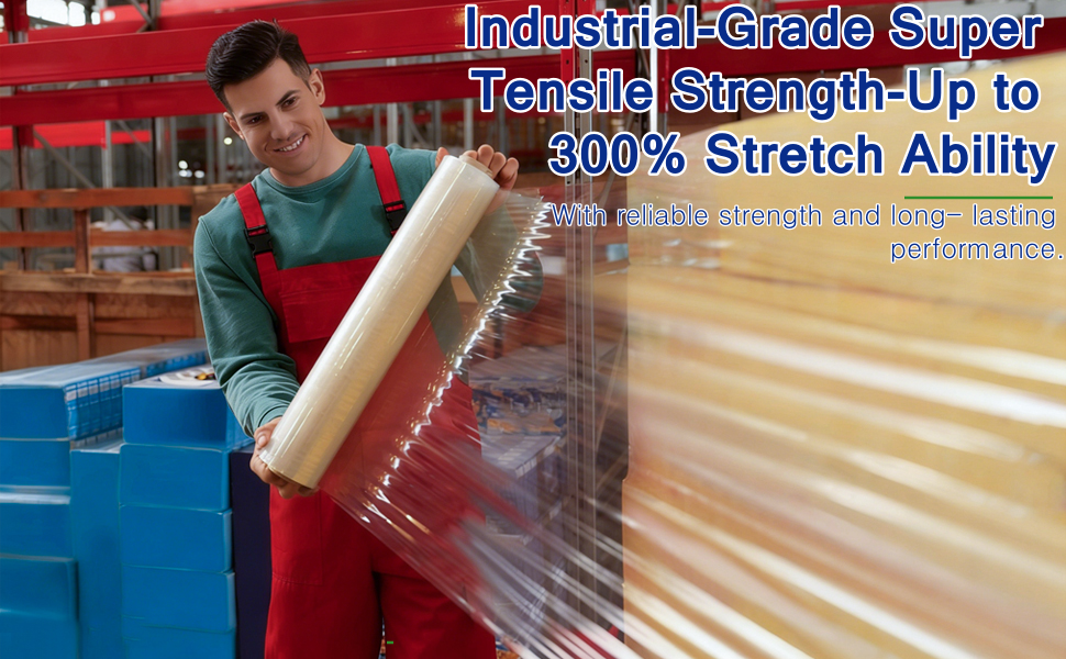 Industrial-grade super tensile strength-Up to 300% Stretch Ability