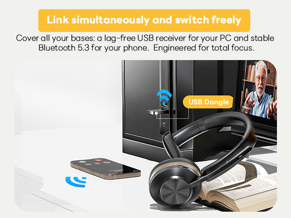 Text reads 'Link simultaneously and switch freely' and 'Cover all your bases: 0 loss-free USB receiver for your PC and stable Bluetooth 5.3 for your phone. Engineered for total focus.' Wireless headphones displayed with USB dongle and smartphone.