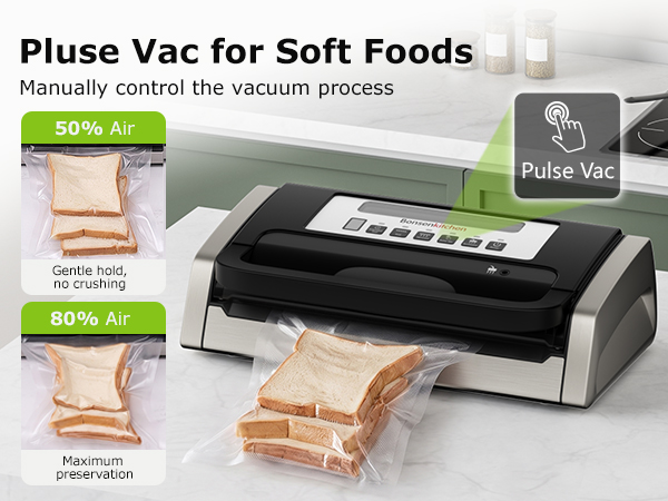 Pluse Vac for Soft Foods