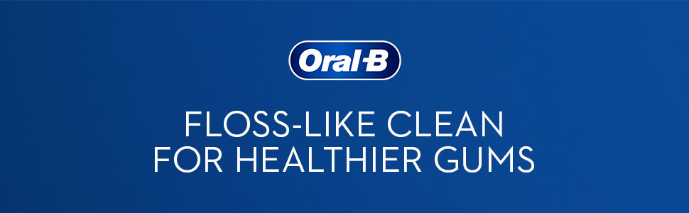 Oral-B FlossAction for a floss-like clean for healthier gums