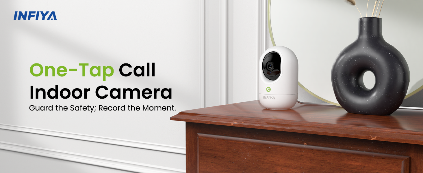 INFIYA One-Tap Call Indoor Camera Guard the Safety; Record the Moment.