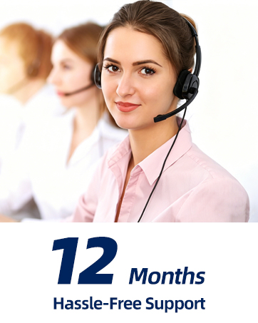 12 Months hassle-Free Support