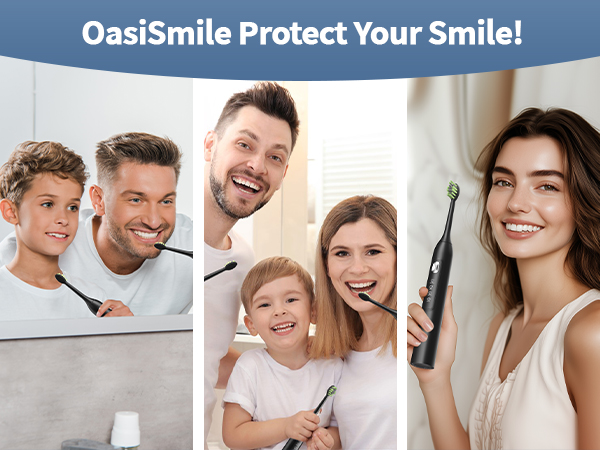 OasiSmile Protect Your Smile!