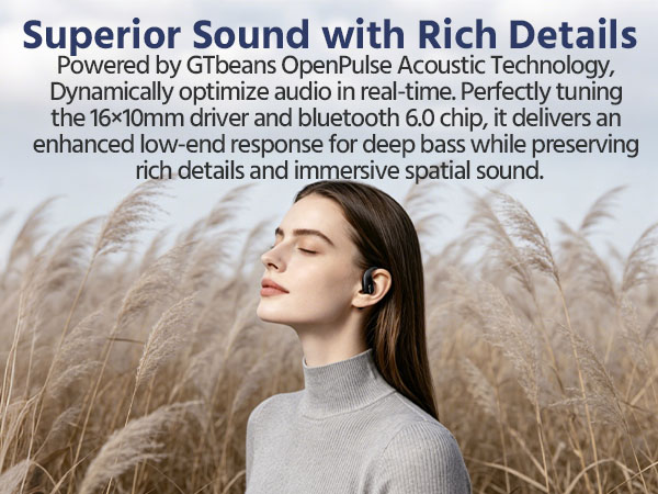 Superior sound with rich details powered by OpenPulse acoustic algorithm