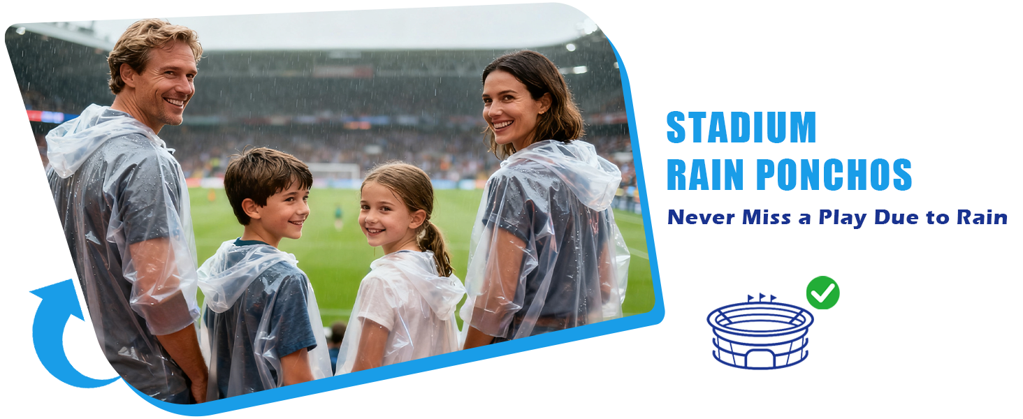 Text reads 'STADIUM' and 'RAIN PONCHOS' with 'Never Miss a Play Due to Rain'. Marketing image showing people wearing transparent rain ponchos at outdoor event.