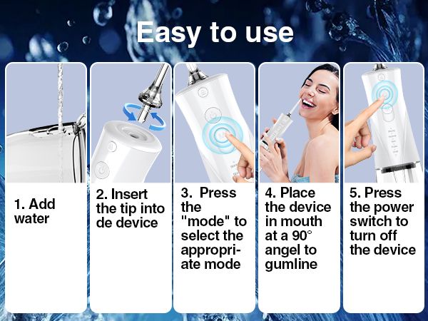 Instructional diagram for a water flosser device, showing five steps: adding water, inserting tip, pressing mode, placing in mouth, and turning on power switch.