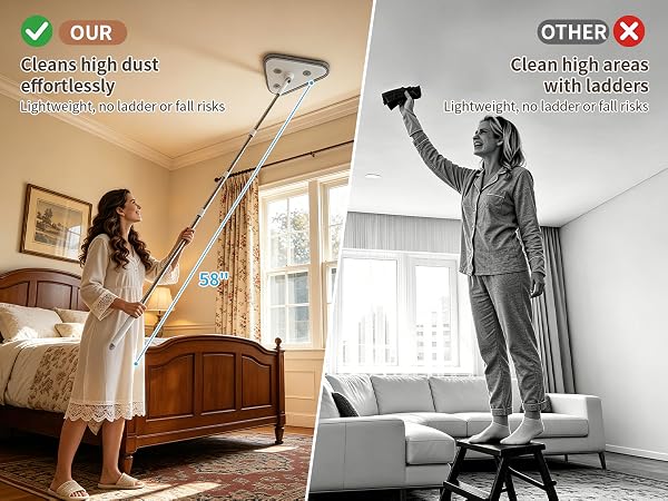 OUR - Cleans high dust effortlessl, OTHER - Clean high areas with ladders