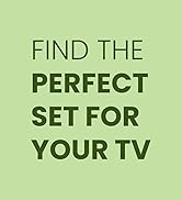 Find the perfect set for your tv