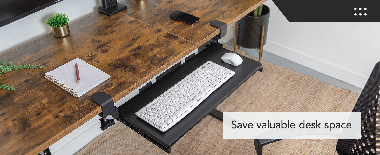 Save valuable desk space