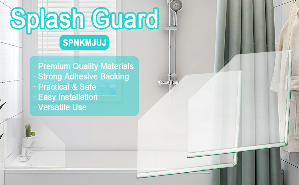 Splash Guard