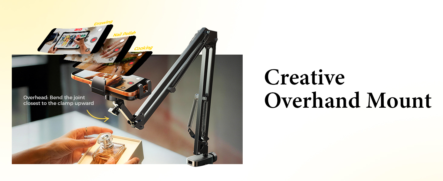 It can be used as an overhead shooting tripod for creators.
