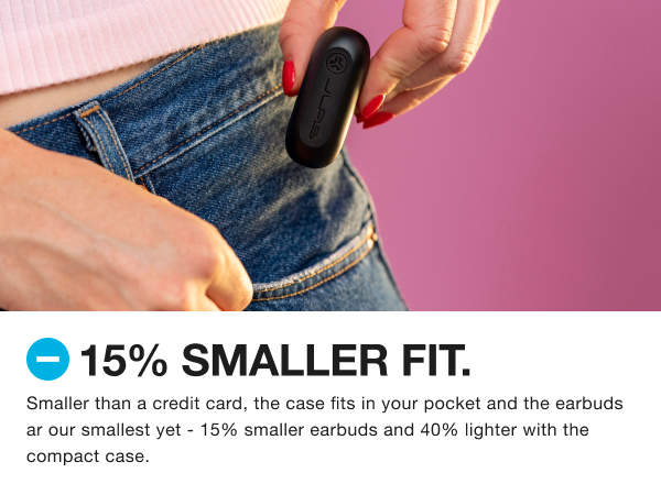 15% smaller fit