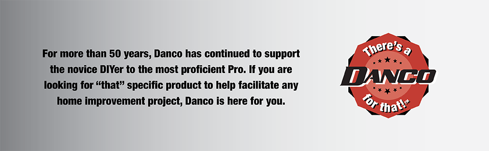 Danco DIY Brand Message. There's a Danco for that.