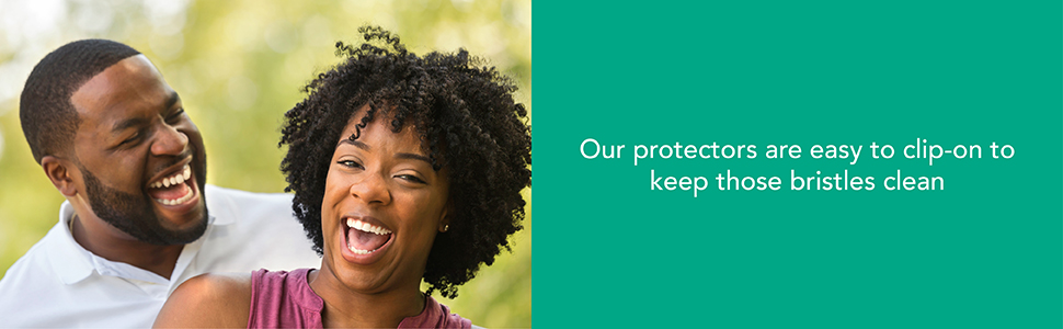 Our protectors are easy to clip-on to keep those bristles clean