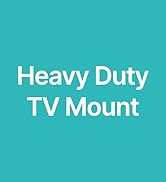 heavy duty TV mount