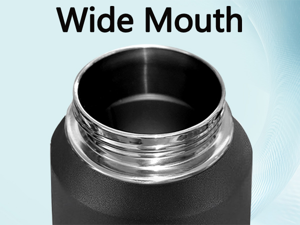 Wide Mouth