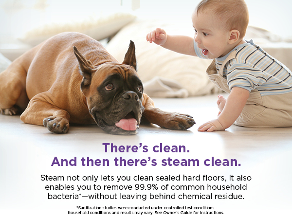 \And then there’s steam clean. Steam not only lets you clean sealed hard floors