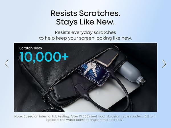 Resists everyday scratches