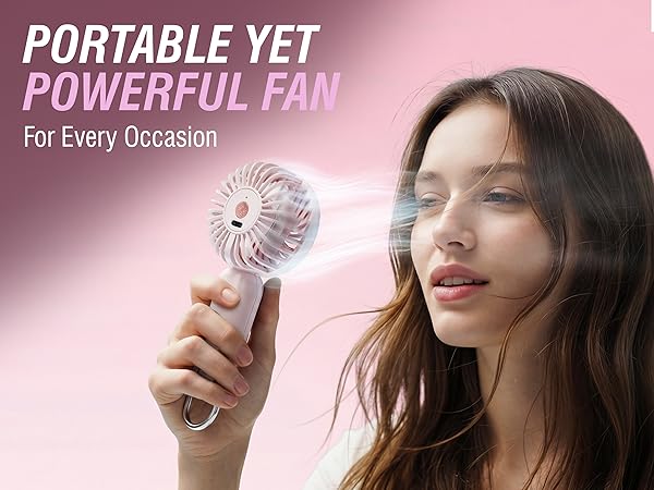 PORTABLE YET POWERFUL FAN For Every Occasion